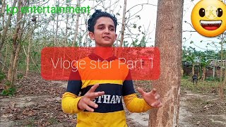 Vloge star part 1# comedy Vloge #kp entertainment