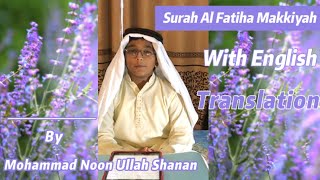 Surah Al Fatiha with English Translation by “Mohammad Noon Ullah Shanan" on the Noon's Channel