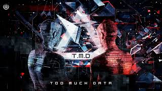 Too Much Data - State of Mind