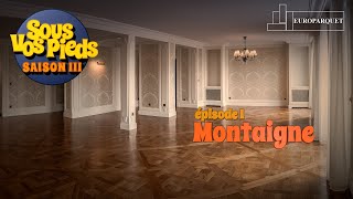 Europarquet S03EP01- Montaigne