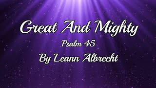Great and MIghty By Leann Albrecht OFFICIAL LYRIC VIDEO #lyricvideo #worshipmusic #praiseandworship