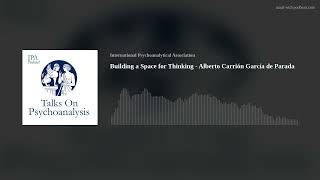 Building a Space for Thinking - Alberto Carrión García de Parada