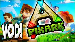 [Vod] Gryphon Taming with Lapis Lauri on Multitwitch - PixARK Vod on Pooping Evolved!