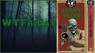 WTFriday | Scary Tales Vol. 1 | The Leviathan