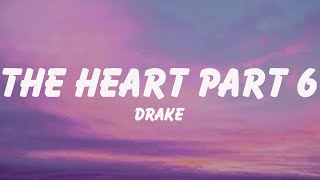Drake - THE HEART PART 6 (Lyrics) (Kendrick Lamar Diss)
