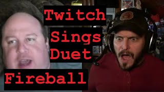 Twitch Sings Fireball Duet bame1