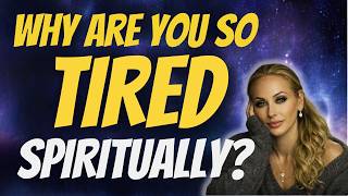 Why Are You So Tired Spiritually? The Real Reason You’re Exhausted (And What To Do About It)