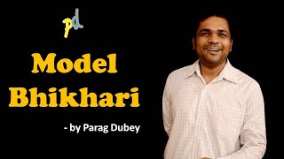 Hindi Storytelling - MODEL BHIKHARI | Parag Dubey | Kahani | Hindi Storyteller