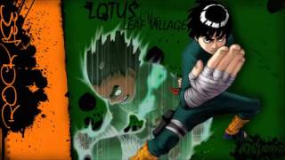 Rock Lee Theme Song