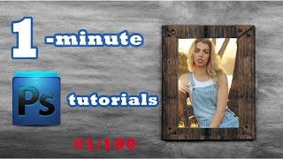 Photoshop 1 minute 2016 Tutorial 1 of 100 Photshop tricks tips for beginners tutorials