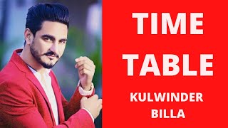 Time Table : Kulwinder Billa (LIVE)