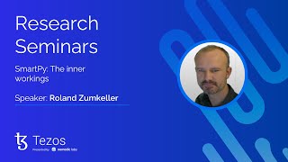 Nomadic Labs Research Seminars #7 | SmartPy: The inner workings