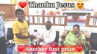 Thanku Jesus Another First Prize 😍