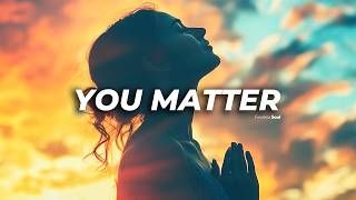 the most beautiful song you'll NEVER forget 🥹😭 (Official Lyric Video - YOU MATTER) 💙