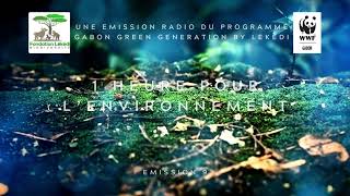1 Heure pour l'Environnement - Radio Moanda - émission 9