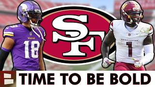 San Francisco 49ers BLOCKBUSTER Trade For Justin Jefferson? George Kittle Wants Deebo Samuel Back?