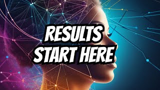 Learn How to Go From Awareness to Results. Learn Something New