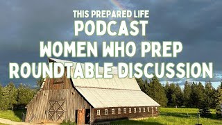 Women Who Prep Guest Roundtable Discussion - Ep19
