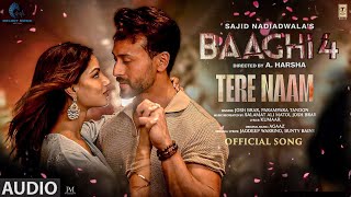 Tere Naam (Official Video) | Baaghi 4 | Tiger Shroff, Harnaaz | Love Romantic Song | Aj Melody Music