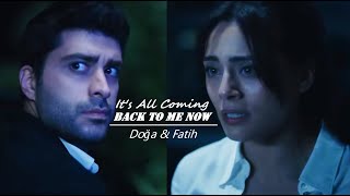 Doğa & Fatih - It's All Coming Back to Me Now (Kızılcık Şerbeti + eng sub)