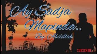 Ay sadja mapinda.. By: ABDILLAH (tausoglovesong)