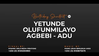 Happy Birthday - Yetunde olufunmilayo Agbebi-Adu