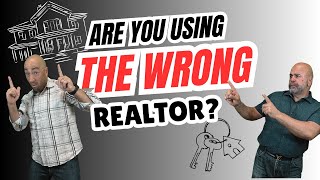 How to Know If You’re Working With the RIGHT Realtor