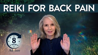 8 Hours! Back Pain Relief | Energy Healing Session | Reiki