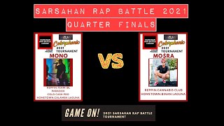 COLORPHONIC TV: SARSAHAN RAP BATTLE 2021:QUARTER FINALS: MONO VS MO$RA