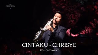 Chrisye - Cintaku (Saxophone Cover by Desmond Amos)