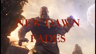Marvel || New Dawn Fades
