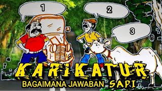 KARIKATUR | GAMBAR KARTUN JURAGAN SOK TAJIR MARAH DENGAN PEMILIK SAPI | KARIKATUR KEREN 2021