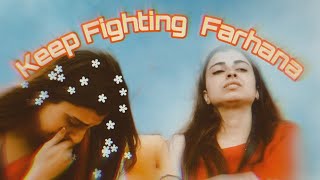 Keep Fighting Farhana Lyrics | Emotional Breakdown to Strength Song | Motivation 2025 ✨