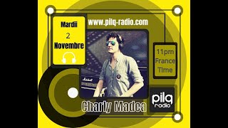 Charly Madea @ Pilq Radio (02/11/2021) // House Music - Tech House