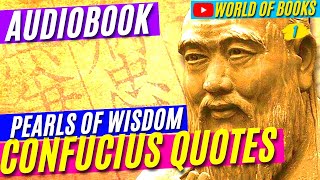 The Best Confucius Quotes! The Wisest Audiobook With Music & Nature Sounds!