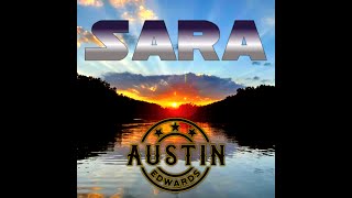 Austin Edwards - Sara  #AustinEdwards #countrymusic #tiktok
