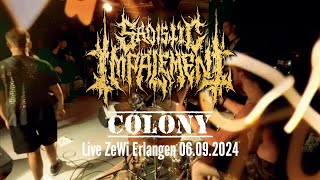SADISTIC IMPALEMENT || COLONY || LIVE ZEWI ERLANGEN 06.09.2024