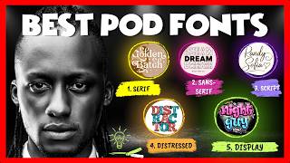 Best Print on Demand Fonts (For More SALES!)