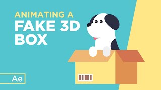 Animating a Fake 3D Box in After Effects