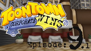 Toontown Corporate Clash Stream Series Episode 9.1: Ye Olde Manager?!?! [LIVE]