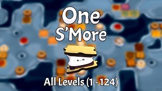 One S'More - All Levels (1 - 124)