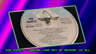 Air Supply - Making Love Out of Nothing At All (1983 12" Single)