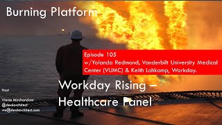 Burning Platform: Workday Rising Healthcare Panel
