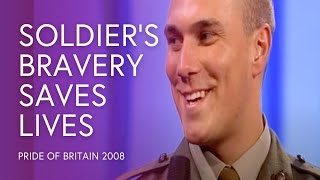 Lance Corporal Matthew Croucher: Bravely Sacrificed Himself to Save Comrades | Pride of Britain 2008