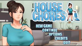 Full Walktrough House Chores FINAL VERSION - All Characters and scene for 1 Hours 9 minutes duration