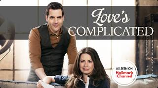 Love's Complicated | Romantic Comedy Full Movie
