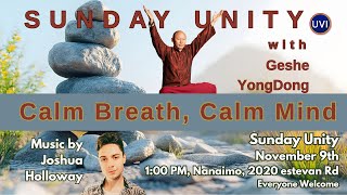 Spiritual Talk: Calm Breath, Calm Mind | Geshe Yongdong Losar