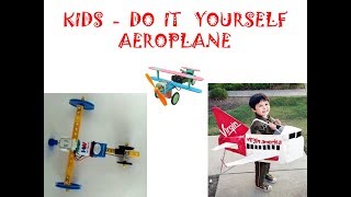 #32 how to build a Aeroplane - Kids