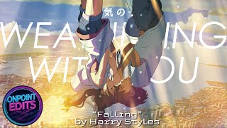 Falling by Harry Styles - Weathering With You Edit by Doodle #video #falling #edit #amv