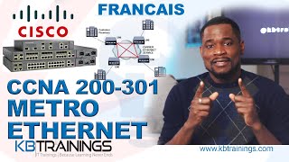 Comment Les Entreprises Se Connectent Dans Les villes Modernes Avec Metro Ethernet | CCNA 200-301